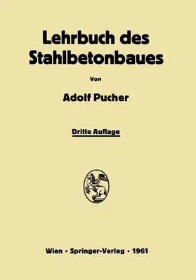 Pucher |  Lehrbuch des Stahlbetonbaues | Buch |  Sack Fachmedien