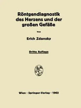 Zdansky |  Röntgendiagnostik des Herzens und der Grossen Gefässe | eBook | Sack Fachmedien
