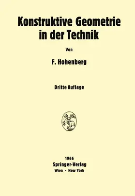 Hohenberg |  Konstruktive Geometrie in der Technik | Buch |  Sack Fachmedien