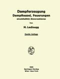 Ledinegg |  Dampferzeugung Dampfkessel, Feuerungen | Buch |  Sack Fachmedien