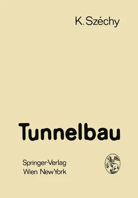 Szechy | Tunnelbau | Buch | 978-3-7091-8228-4 | www.sack.de