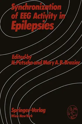 Brazier / Petsche |  Synchronization of EEG Activity in Epilepsies | Buch |  Sack Fachmedien