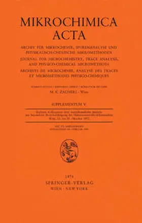 Sechstes Kolloquium über metallkundliche Analyse mit besonderer Berücksichtigung der Elektronenstrahl-Mikroanalyse Wien, 23. bis 25. Oktober 1972 | E-Book | www.sack.de