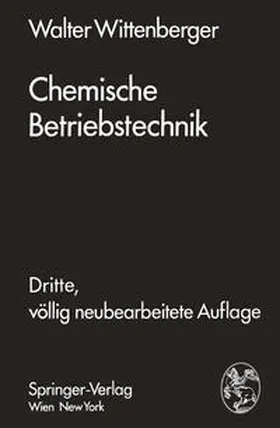 Wittenberger |  Chemische Betriebstechnik | eBook | Sack Fachmedien