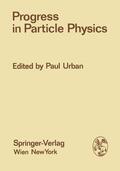 Urban |  Progress in Particle Physics | Buch |  Sack Fachmedien