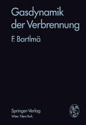 Bartlmä |  Gasdynamik der Verbrennung | eBook | Sack Fachmedien