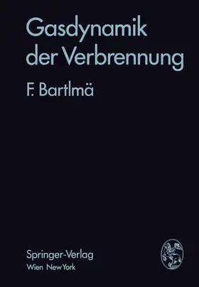 Bartlmä | Gasdynamik der Verbrennung | Buch | 978-3-7091-8404-2 | www.sack.de