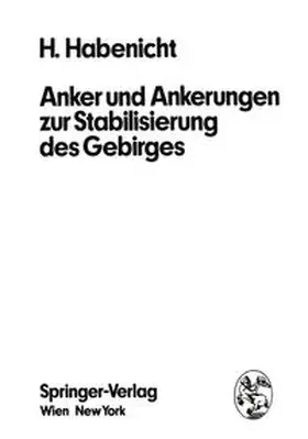 Habenicht |  Anker und Ankerungen zur Stabilisierung des Gebirges | eBook | Sack Fachmedien