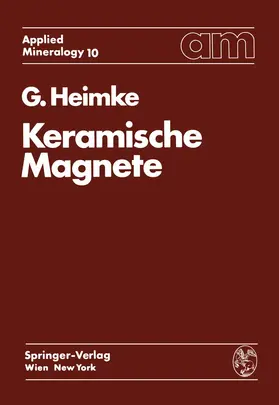 Heimke | Keramische Magnete | Buch | 978-3-7091-8457-8 | www.sack.de
