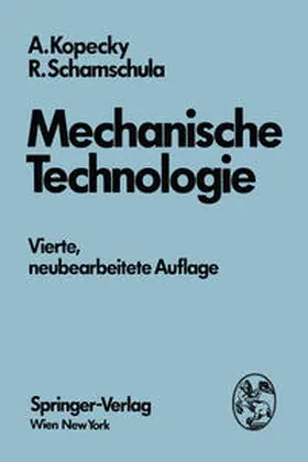 Kopecky / Schamschula |  Mechanische Technologie | eBook | Sack Fachmedien