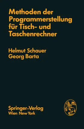 Schauer / Barta |  Methoden der Programmerstellung für Tisch- und Taschenrechner | eBook | Sack Fachmedien