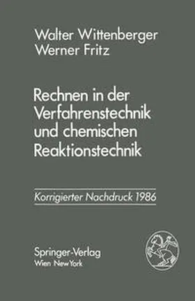 Wittenberger / Fritz |  Rechnen in der Verfahrenstechnik und chemischen Reaktionstechnik | eBook | Sack Fachmedien