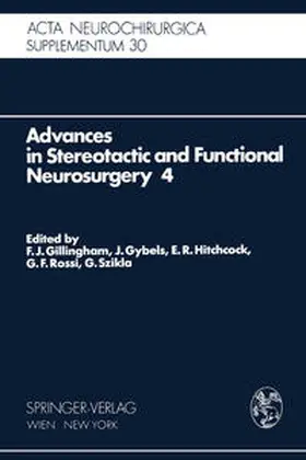 Gillingham / Gybels / Hitchcock | Advances in Stereotactic and Functional Neurosurgery 4 | E-Book | sack.de