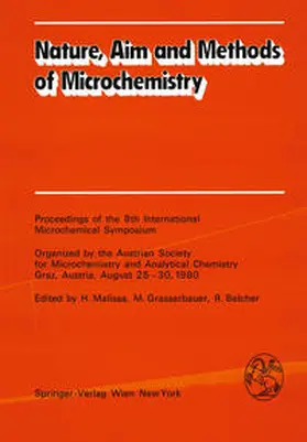 Malissa / Grasserbauer / Belcher |  Nature, Aim and Methods of Microchemistry | eBook | Sack Fachmedien