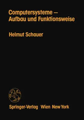 Schauer |  Computersysteme - Aufbau und Funktionsweise | eBook | Sack Fachmedien