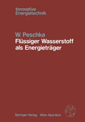 Peschka |  Flüssiger Wasserstoff als Energieträger | eBook | Sack Fachmedien