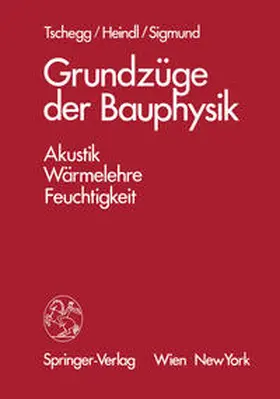 Tschegg |  Grundzüge der Bauphysik | eBook | Sack Fachmedien