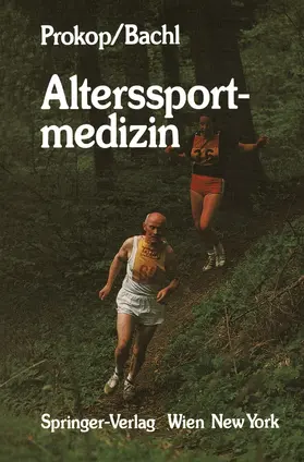 Bachl / Prokop |  Alterssportmedizin | Buch |  Sack Fachmedien
