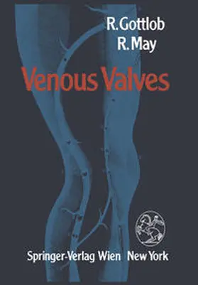 Gottlob / May |  Venous Valves | eBook | Sack Fachmedien