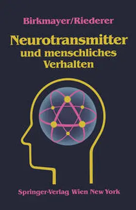 Birkmayer / Riederer |  Neurotransmitter und menschliches Verhalten | eBook | Sack Fachmedien