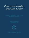 Csecsei / Hoffmann / Zierski |  Primary and Secondary Brain Stem Lesions | Buch |  Sack Fachmedien