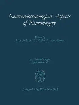 Pickard / Cohadon / Lobo Antunes |  Neuroendocrinological Aspects of Neurosurgery | Buch |  Sack Fachmedien
