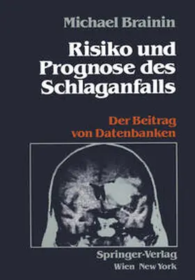 Brainin |  Risiko und Prognose des Schlaganfalls | eBook | Sack Fachmedien
