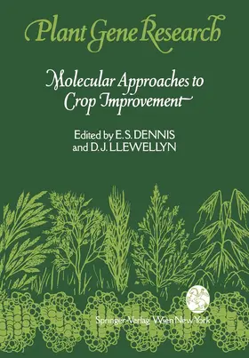 Dennis / Llewellyn |  Molecular Approaches to Crop Improvement | Buch |  Sack Fachmedien