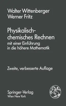 Wittenberger / Fritz |  Physikalisch-chemisches Rechnen | eBook | Sack Fachmedien