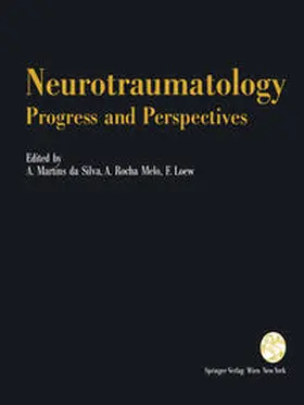 Martins da Silva / Rocha Melo / Loew |  Neurotraumatology: Progress and Perspectives | eBook | Sack Fachmedien