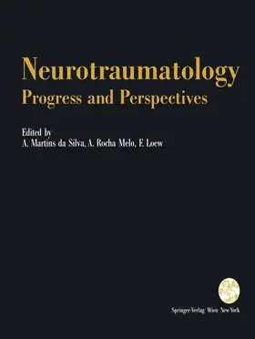 Martins da Silva / Rocha Melo / Loew |  Neurotraumatology: Progress and Perspectives | Buch |  Sack Fachmedien