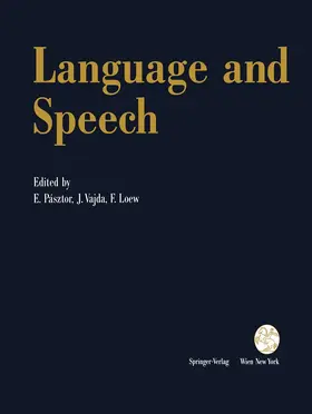 Pasztor / Vajda / Loew |  Language and Speech | Buch |  Sack Fachmedien
