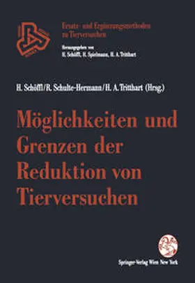 Schöffl / Schulte-Hermann / Tritthart |  Möglichkeiten und Grenzen der Reduktion von Tierversuchen | eBook | Sack Fachmedien