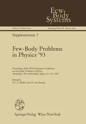 Dantzig / Becker | Few-Body Problems in Physics '93 | Buch | 978-3-7091-9354-9 | sack.de