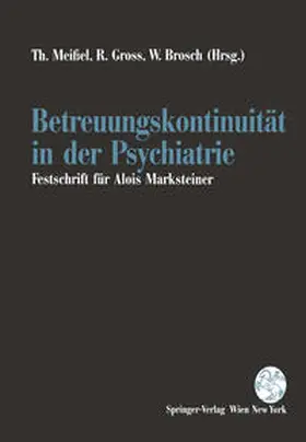 Meißel / Gross / Brosch |  Betreuungskontinuität in der Psychiatrie | eBook | Sack Fachmedien