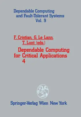 Cristian / LeLann / Lunt |  Dependable Computing for Critical Applications 4 | eBook | Sack Fachmedien