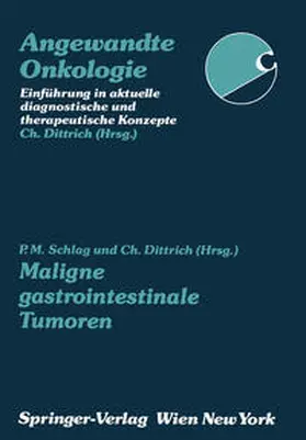 Schlag / Dittrich |  Maligne gastrointestinale Tumoren | eBook | Sack Fachmedien