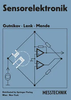 Gutnikov / Lenk / Mende | Sensorelektronik | E-Book | www.sack.de