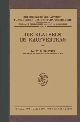 Bouffier / Oberparleiter / Findeisen |  Die Klauseln im Kaufvertrag | Buch |  Sack Fachmedien