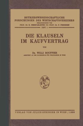 Bouffier / Findeisen / Oberparleiter | Die Klauseln im Kaufvertrag | Buch | 978-3-7091-9542-0 | sack.de
