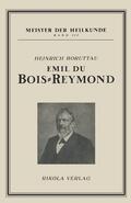 Boruttau. Heinrich |  Emil du Bois-Reymond | Buch |  Sack Fachmedien