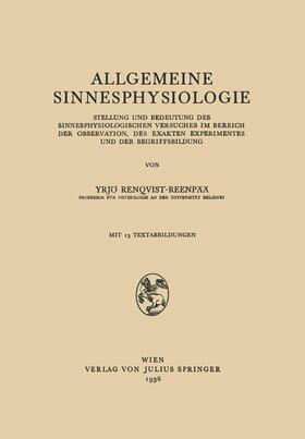 Renqvist-Reenpää | Allgemeine Sinnesphysiologie | Buch | 978-3-7091-9596-3 | sack.de
