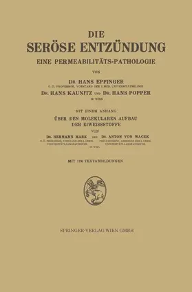 Eppinger / Kaunitz / Popper |  Die Seröse Entzündung | Buch |  Sack Fachmedien