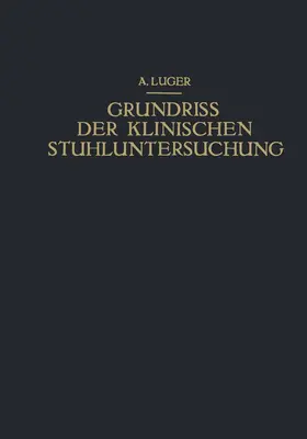 Luger / Kovács / Lauda |  Grundriss der Klinischen Stuhluntersuchung | Buch |  Sack Fachmedien
