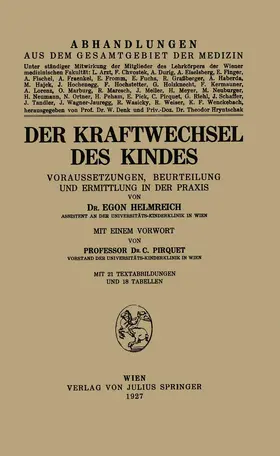 Pirquet / Helmreich |  Der Kraftwechsel des Kindes | Buch |  Sack Fachmedien
