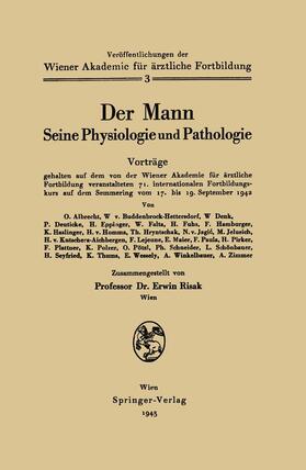 Risak | Der Mann Seine Physiologie und Pathologie | Buch | 978-3-7091-9702-8 | sack.de