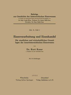 Kaser / Mell / Loehr |  Eisenverarbeitung und Eisenhandel | Buch |  Sack Fachmedien