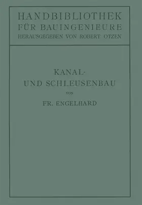 Engelhard / Otzen |  Kanal- und Schleusenbau | Buch |  Sack Fachmedien
