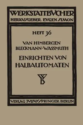 Himbergen / Wassmuth / Bleckmann | Das Einrichten von Halbautomaten | Buch | 978-3-7091-9721-9 | sack.de
