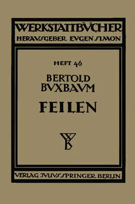 Buxbaum |  Feilen | Buch |  Sack Fachmedien